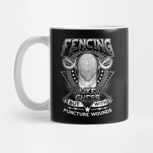 Fencing: Like Chess But With Puncture Wounds Mug